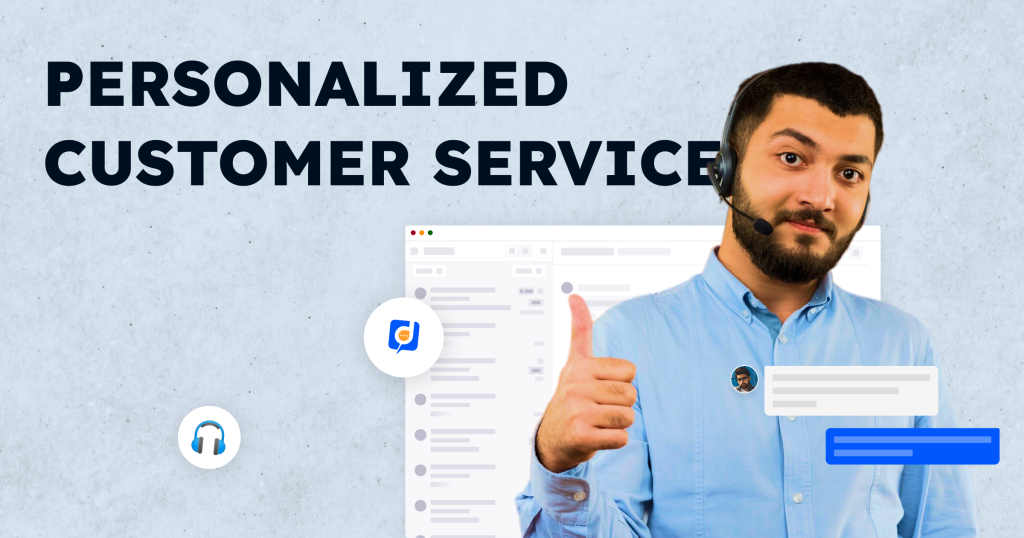 Personalized Customer Service